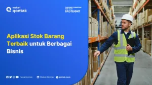 Aplikasi Stok Barang Terbaik untuk Berbagai Bisnis