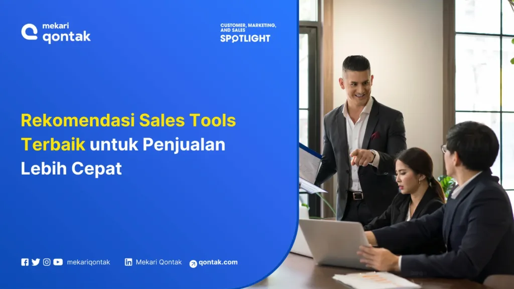 Rekomendasi Sales Tools Terbaik untuk Penjualan Lebih Cepat