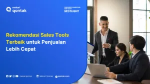 Rekomendasi Sales Tools Terbaik untuk Penjualan Lebih Cepat