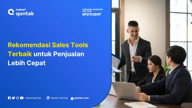 10 Rekomendasi Sales Tools Terbaik untuk Penjualan Lebih Cepat
