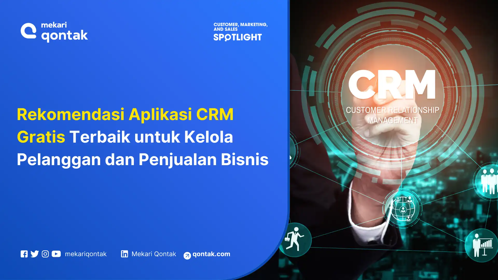 Aplikasi CRM Gratis Terbaik untuk Kelola Pelanggan dan Penjualan Bisnis