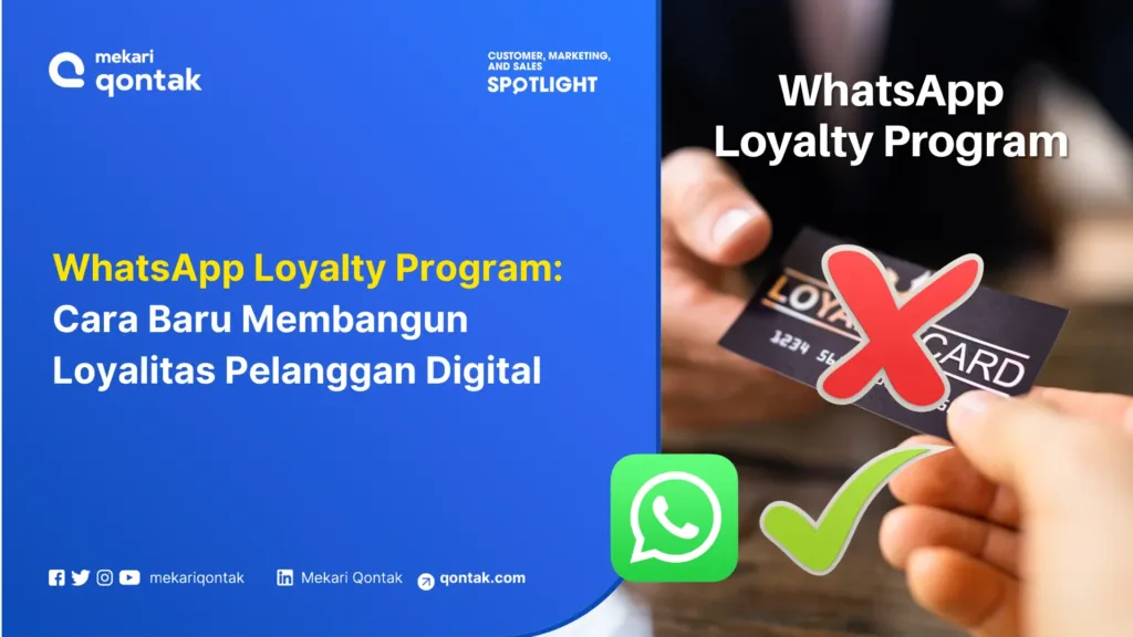 WhatsApp Loyalty Program Cara Baru Membangun Loyalitas Pelanggan Digital WhatsApp Loyalty Program: Cara Baru Membangun Loyalitas Pelanggan Digital