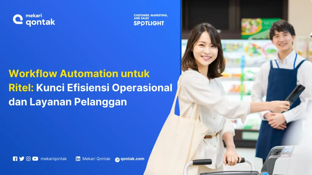 Workflow Automation untuk Ritel: Kunci Efisiensi Operasional dan Layanan Pelanggan