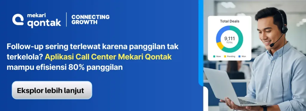 solusi aplikasi call center mekari qontak untuk maksimalkan follow up pelanggan solusi aplikasi call center mekari qontak untuk maksimalkan follow up pelanggan