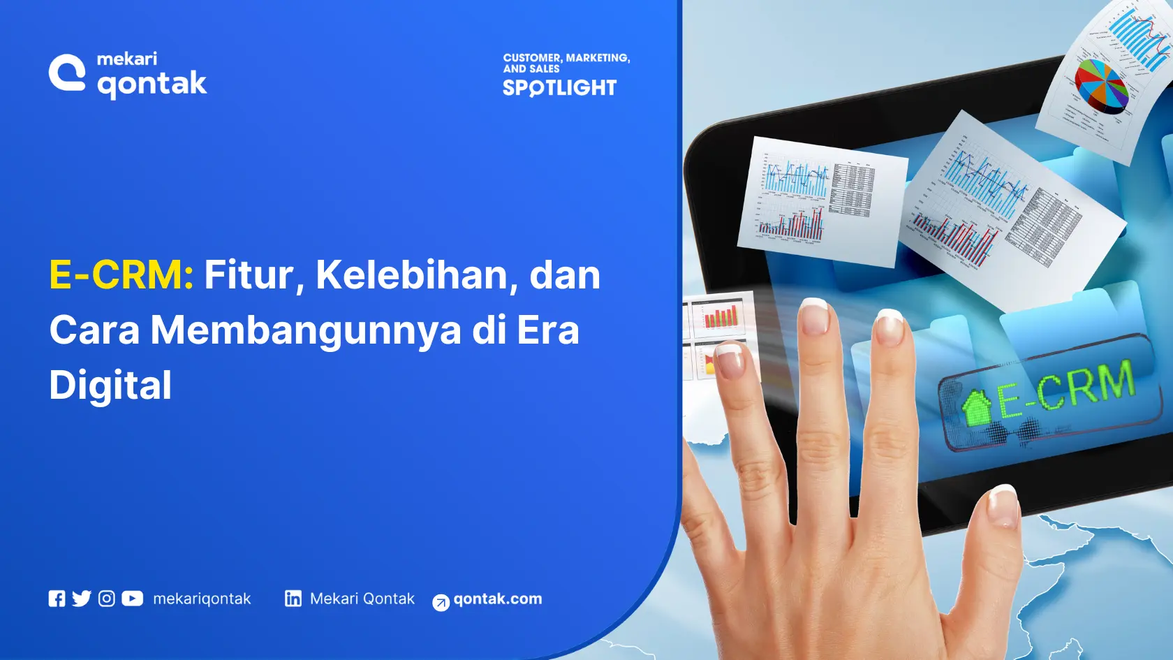 Layar tablet menampilkan grafik dan laporan, sementara tangan menyentuh ikon E-CRM, menggambarkan interaksi teknologi dalam pemasaran digital.