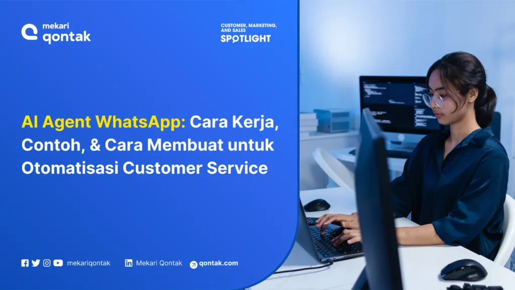 AI Agent WhatsApp Cara Kerja, Contoh, dan Cara Membuat untuk Otomatisasi Customer Service AI Agent WhatsApp: Cara Kerja, Contoh, dan Cara Membuat untuk Otomatisasi Customer Service