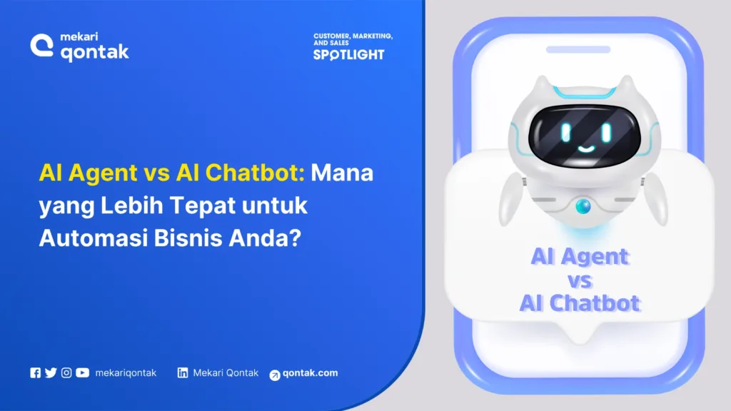AI Agent vs AI Chatbot Mana yang Lebih Tepat untuk Automasi Bisnis Anda AI Agent vs AI Chatbot: Mana yang Lebih Tepat untuk Automasi Bisnis Anda?