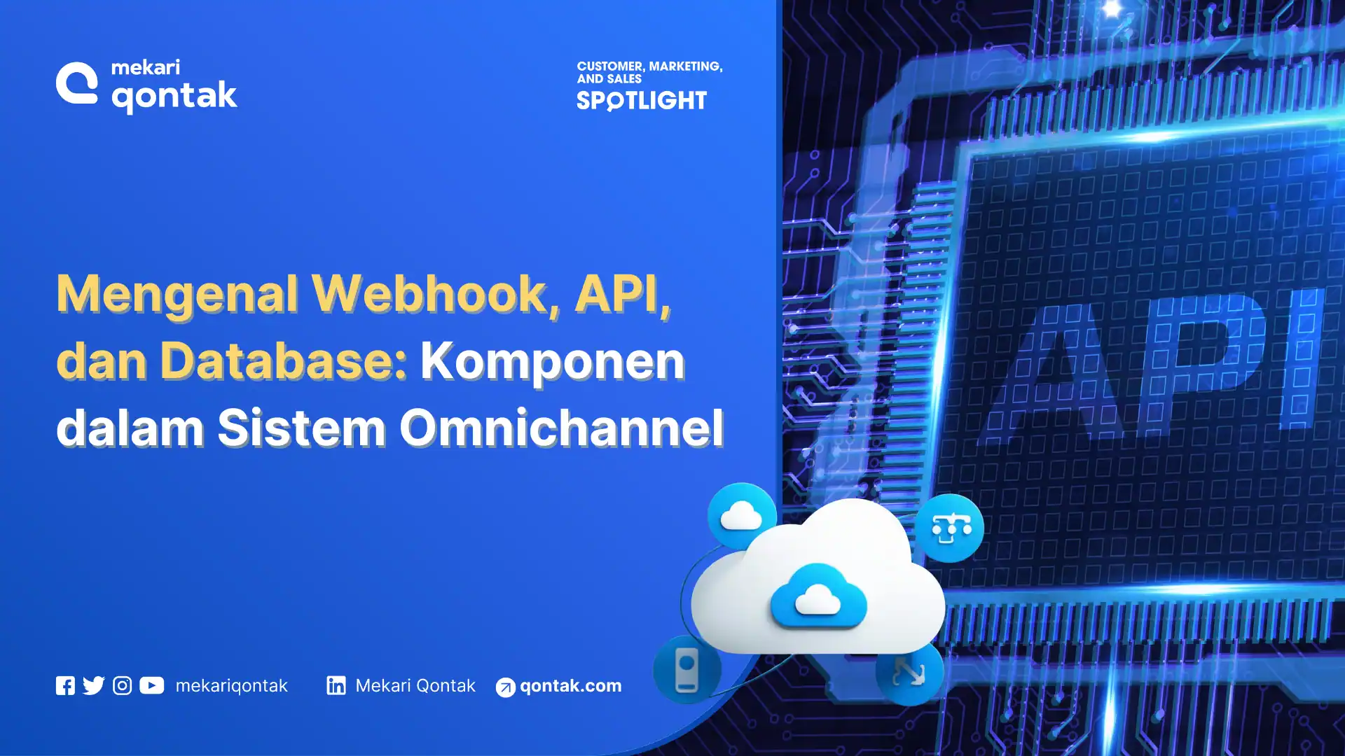 Mengenal Webhook, API, dan Database Komponen dalam Sistem Omnichannel