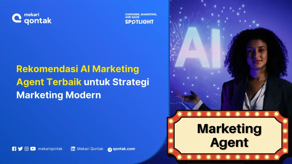 Rekomendasi AI Marketing Agent Terbaik untuk Strategi Marketing Modern Rekomendasi AI Marketing Agent Terbaik untuk Strategi Marketing Modern