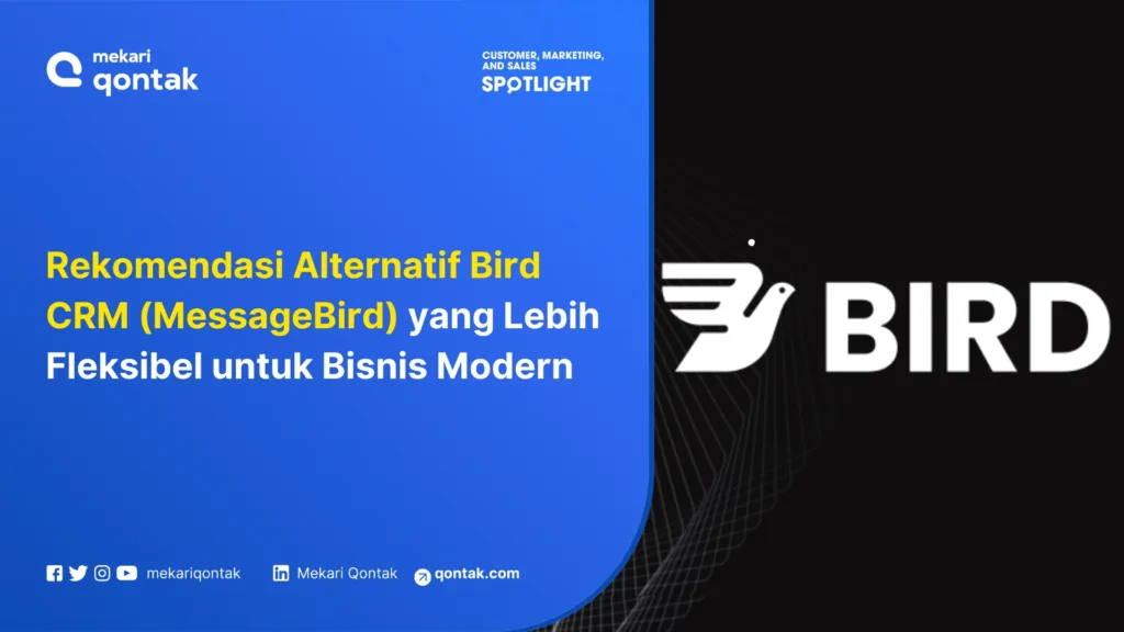 Rekomendasi Alternatif Bird CRM (MessageBird) yang Lebih Fleksibel untuk Bisnis Modern Rekomendasi Alternatif Bird CRM (MessageBird) yang Lebih Fleksibel untuk Bisnis Modern