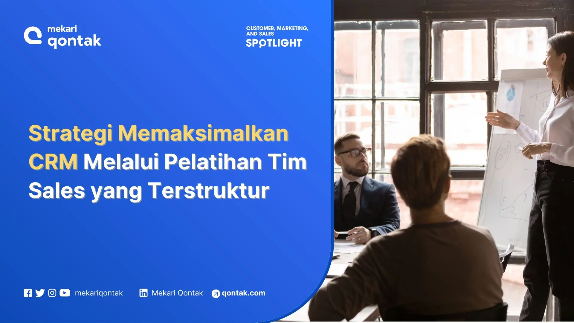 Strategi Memaksimalkan CRM Melalui Pelatihan Tim Sales yang Terstruktur