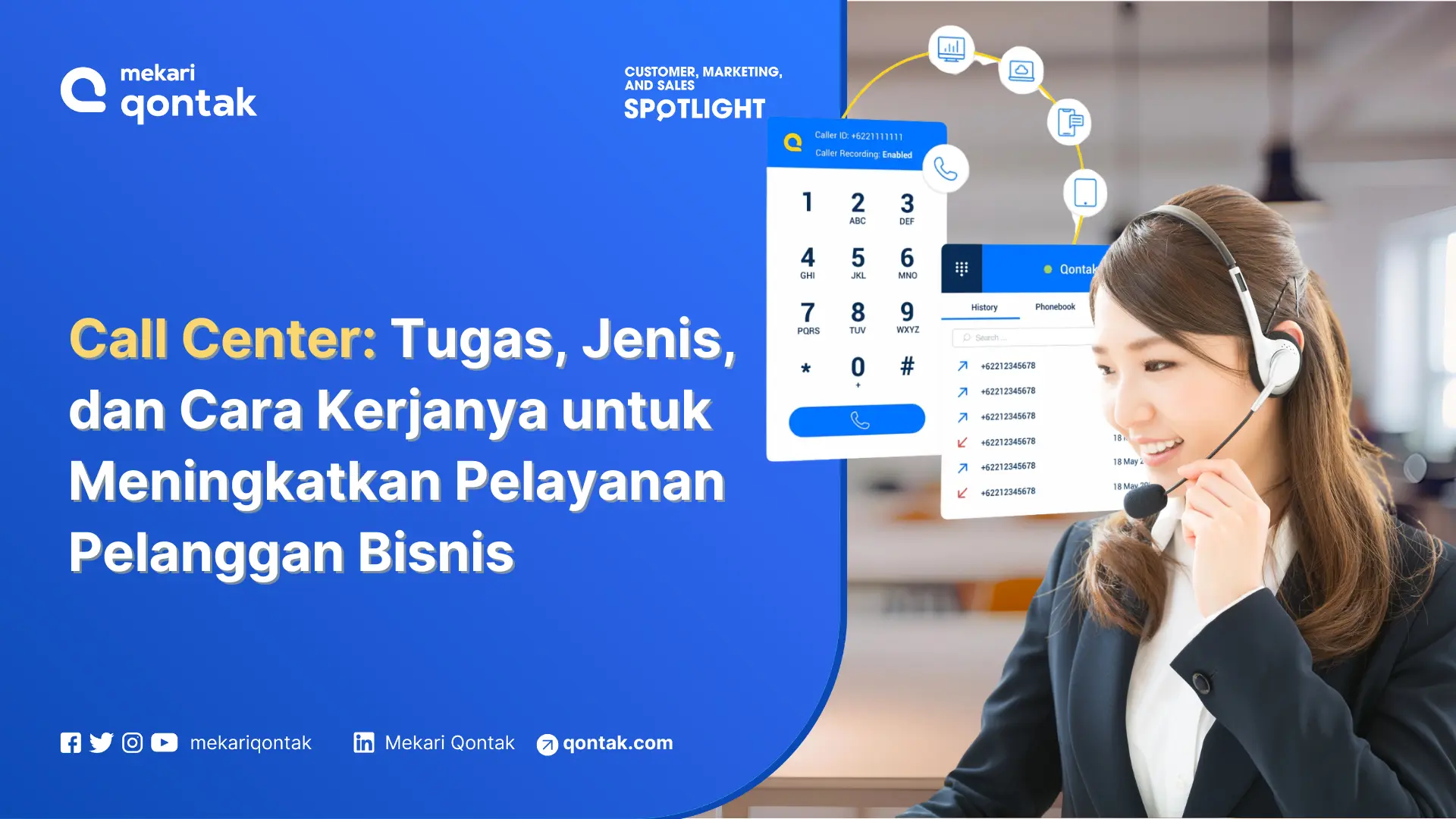 Call Center: Tugas, Jenis, dan Cara Kerjanya untuk Meningkatkan Pelayanan Pelanggan