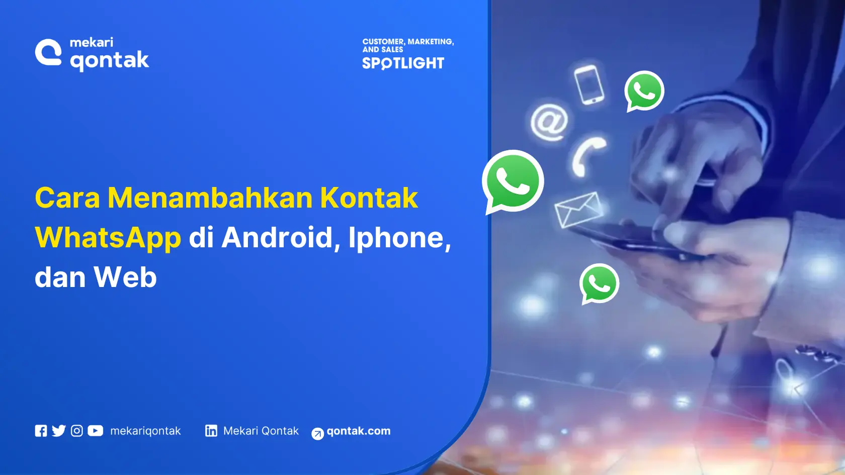 Cara Menambahkan Kontak WhatsApp di Android, Iphone, dan Web