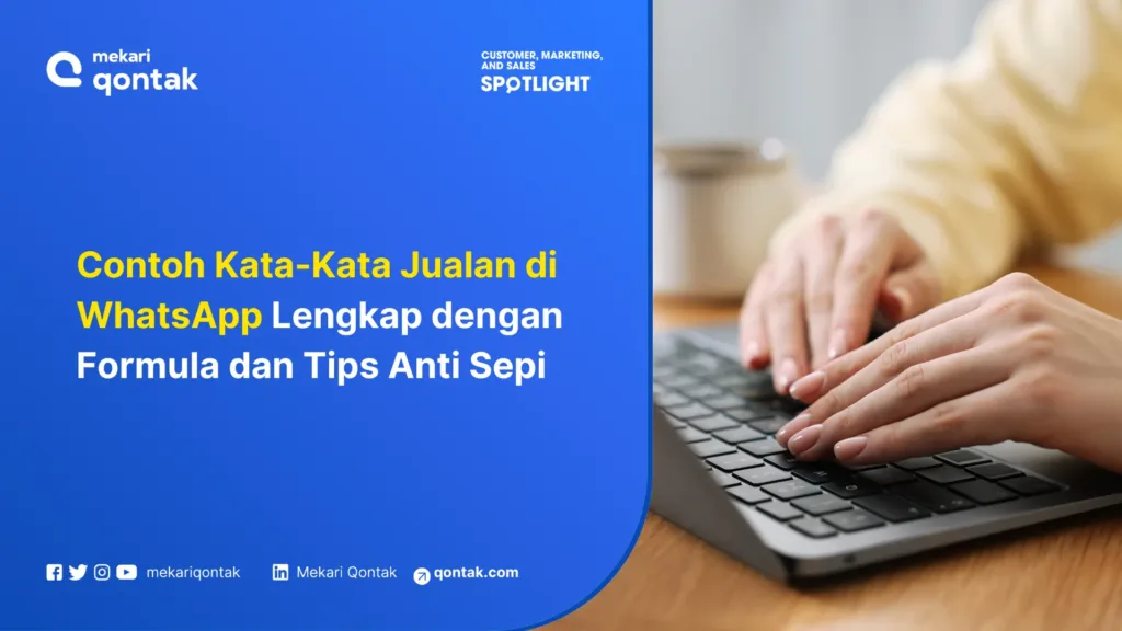 Contoh Kata-Kata Jualan di WhatsApp Lengkap dengan Formula dan Tips Anti Sepi Contoh Kata-Kata Jualan di WhatsApp Lengkap dengan Formula dan Tips Anti Sepi