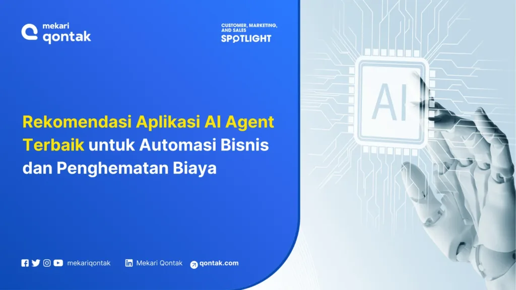 Rekomendasi Aplikasi AI Agent Terbaik untuk Automasi Bisnis dan Penghematan Biaya Rekomendasi Aplikasi AI Agent Terbaik untuk Automasi Bisnis dan Penghematan Biaya