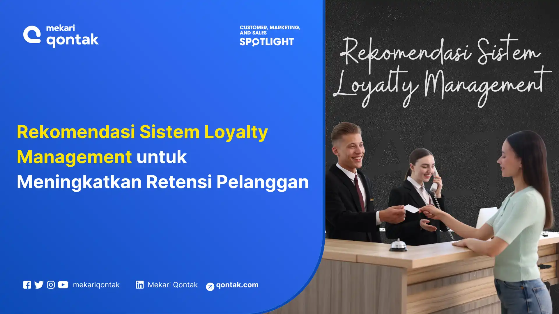 Rekomendasi Sistem Loyalty Management untuk Meningkatkan Retensi Pelanggan