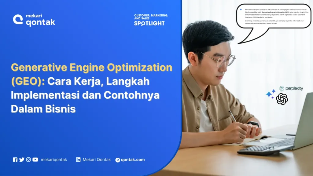 Generative Engine Optimization (GEO): Cara Kerja, Langkah Implementasi dan Contohnya dalam Bisnis Generative Engine Optimization (GEO): Cara Kerja, Langkah Implementasi dan Contohnya dalam Bisnis