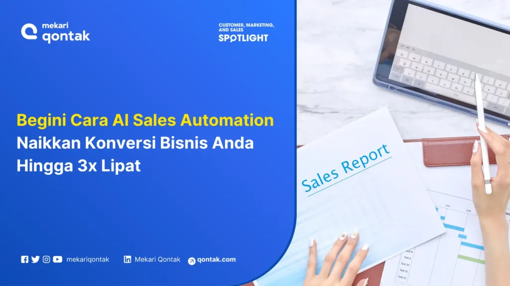 Begini Cara AI Sales Automation Naikkan Konversi Bisnis Anda Hingga 3x Lipat Begini Cara AI Sales Automation Naikkan Konversi Bisnis Anda Hingga 3x Lipat