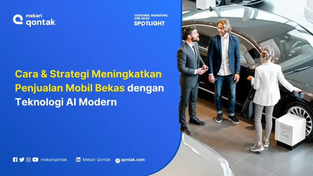Cara & Strategi Meningkatkan Penjualan Mobil Bekas dengan AI Modern Strategi Meningkatkan Penjualan Mobil Bekas dengan Teknologi AI Modern