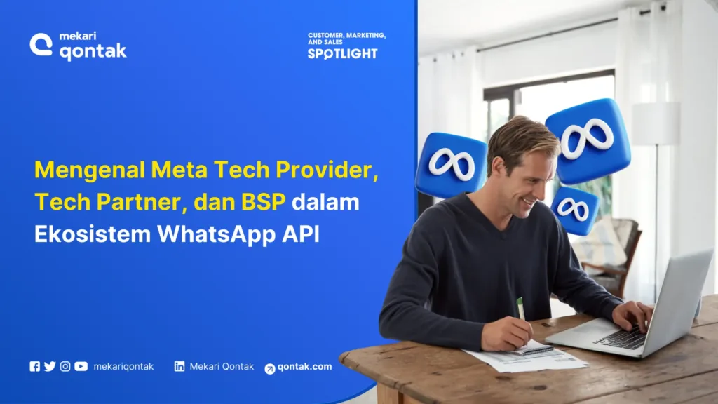 Mengenal Meta Tech Provider, Tech Partner, dan BSP dalam Ekosistem WhatsApp API Mengenal Meta Tech Provider, Tech Partner, dan BSP dalam Ekosistem WhatsApp API