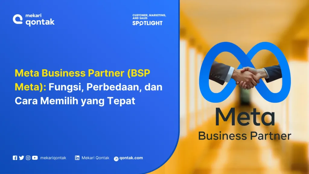 Meta Business Partner (BSP Meta) Fungsi, Perbedaan, dan Cara Memilih yang Tepat Meta Business Partner (BSP Meta) Fungsi, Perbedaan, dan Cara Memilih yang Tepat