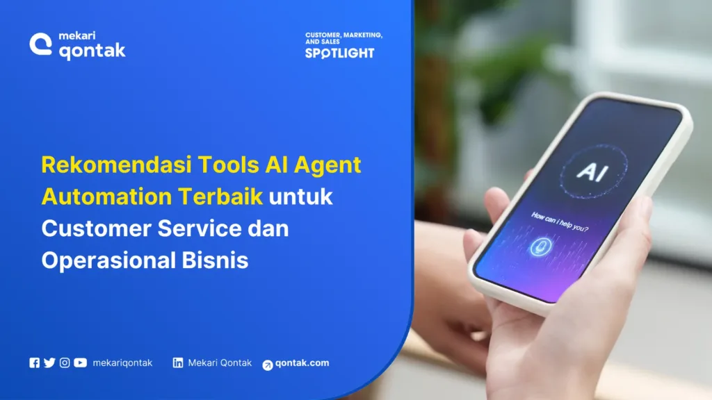 Rekomendasi Tools AI Agent Automation Terbaik untuk Customer Service dan Operasional Bisnis Rekomendasi Tools AI Agent Automation Terbaik untuk Customer Service dan Operasional Bisnis
