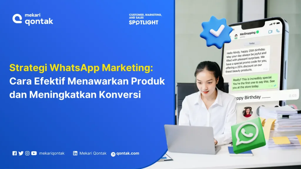Strategi WhatsApp Marketing Cara Efektif Menawarkan Produk dan Meningkatkan Konversi Cara Menawarkan Produk Lewat WhatsApp Marketing untuk Meningkatkan Konversi