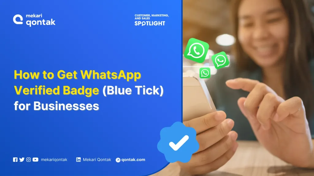 How to Get WhatsApp Verified Badge for Businesses (Blue Tick) to Increase Customer Trust How to Get WhatsApp Verified Badge for Businesses (Blue Tick) to Increase Customer Trust