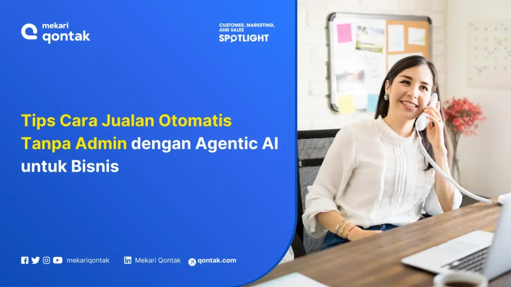 Cara Jualan Otomatis Tanpa Admin dengan Agentic AI untuk Bisnis Cara Jualan Otomatis Tanpa Admin dengan Agentic AI untuk Bisnis