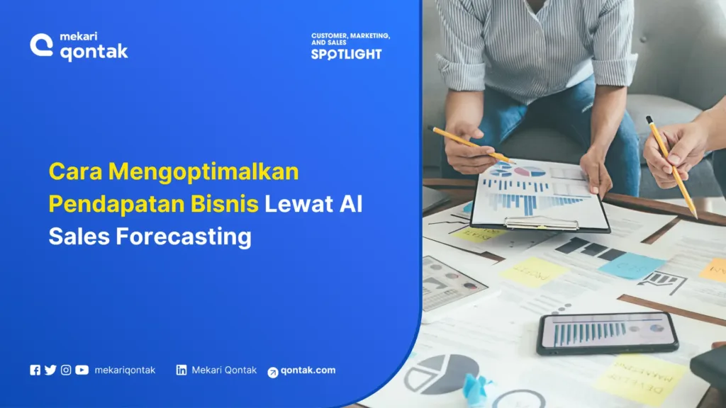 Cara Mengoptimalkan Pendapatan Bisnis Lewat AI Sales Forecasting Cara Mengoptimalkan Pendapatan Bisnis Lewat AI Sales Forecasting