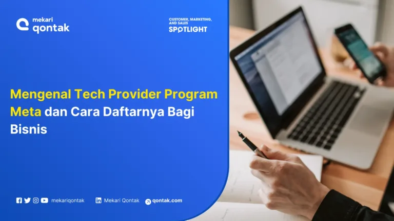 Mengenal Tech Provider Program Meta dan Cara Daftarnya Bagi Bisnis
