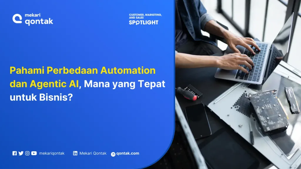 Pahami Perbedaan Automation dan Agentic AI, Mana yang Tepat untuk Bisnis Pahami Perbedaan Automation dan Agentic AI, Mana yang Tepat untuk Bisnis?