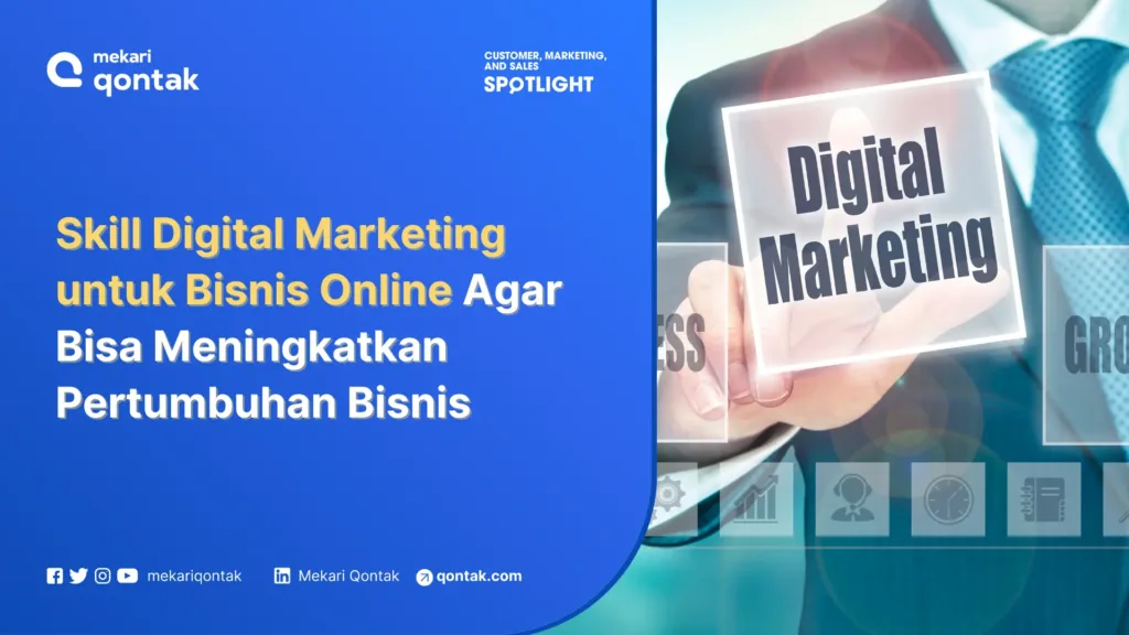 Skill Digital Marketing untuk Bisnis Online Agar Bisa Meningkatkan Pertumbuhan Bisnis Skill Digital Marketing untuk Bisnis Online Agar Bisa Meningkatkan Pertumbuhan Bisnis