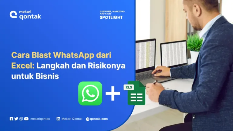 Cara Blast WhatsApp dari Excel Langkah dan Risikonya untuk Bisnis