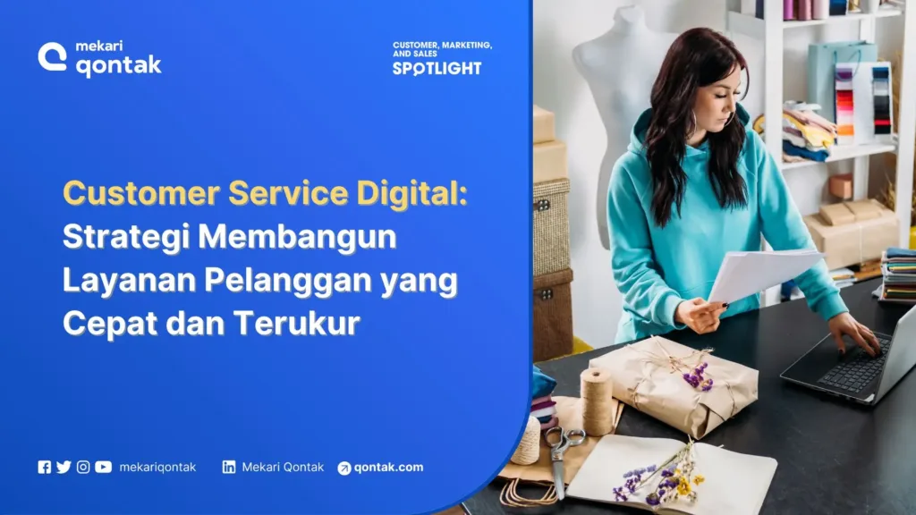 Customer Service Digital Strategi Membangun Layanan Pelanggan yang Cepat dan Terukur Customer Service Digital: Strategi Membangun Layanan Pelanggan yang Cepat dan Terukur