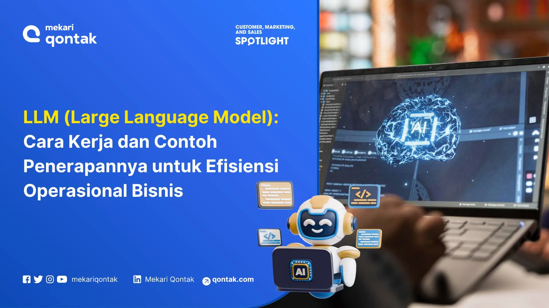LLM (Large Language Model): Cara Kerja dan Contoh Penerapannya untuk Efisiensi Operasional Bisnis