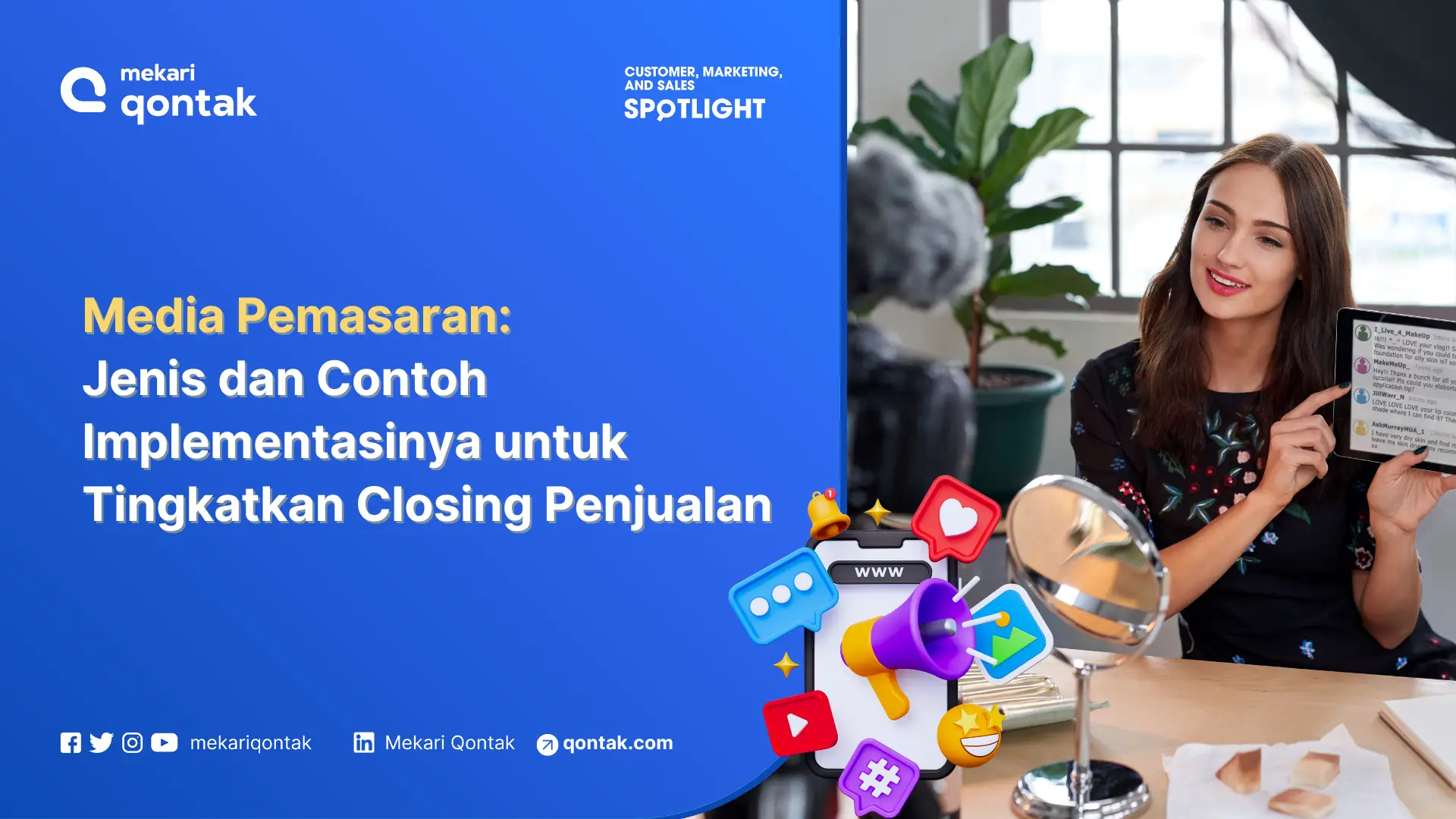 Media Pemasaran: Jenis dan Contoh Implementasinya untuk Tingkatkan Closing Penjualan
