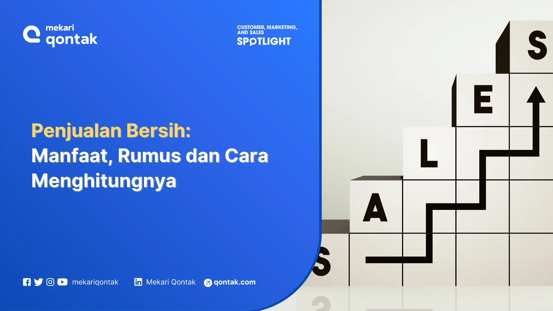 Penjualan Bersih: Manfaat, Rumus dan Cara Menghitungnya dalam Bisnis