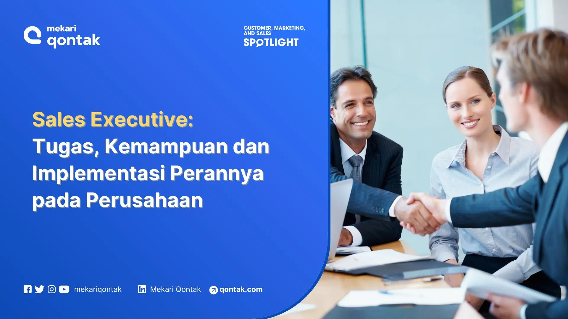 Sales Executive: Tugas, Kemampuan dan Implementasi Perannya pada Perusahaan