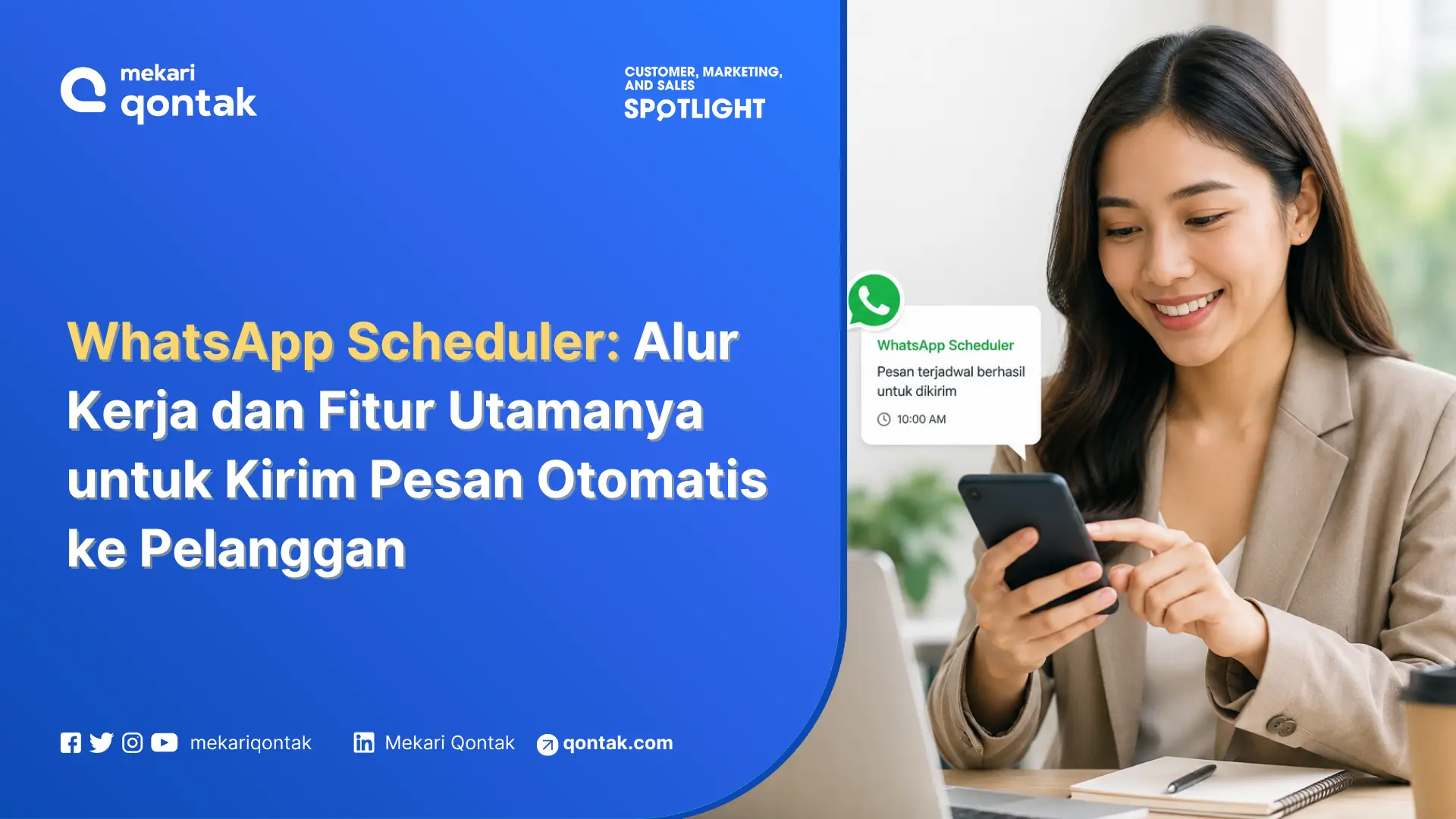 WhatsApp Scheduler: Alur Kerja dan Fitur Utamanya untuk Optimalkan Kirim Pesan Otomatis ke Pelanggan