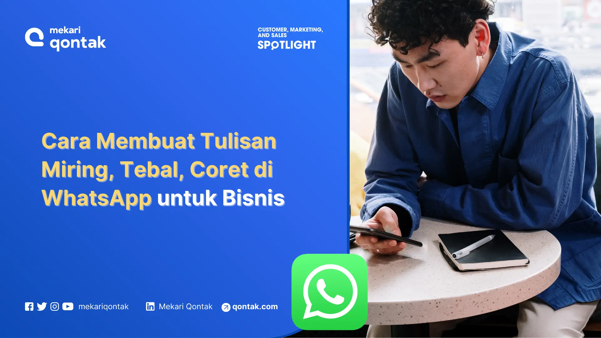 5 Cara Membuat Tulisan Miring, Tebal, Coret di WhatsApp untuk Bisnis