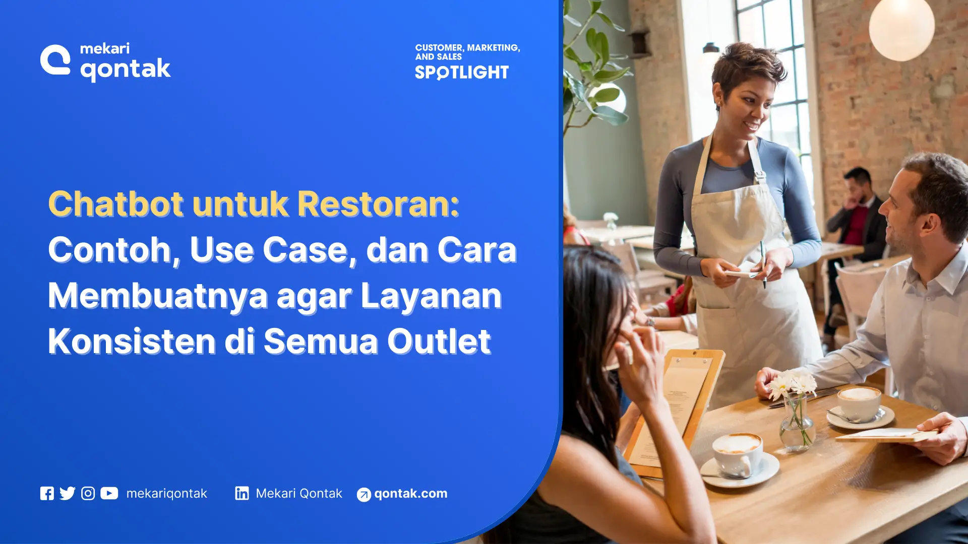 Chatbot untuk Restoran: Contoh, Use Case, dan Cara Membuatnya agar Layanan Konsisten di Semua Outlet