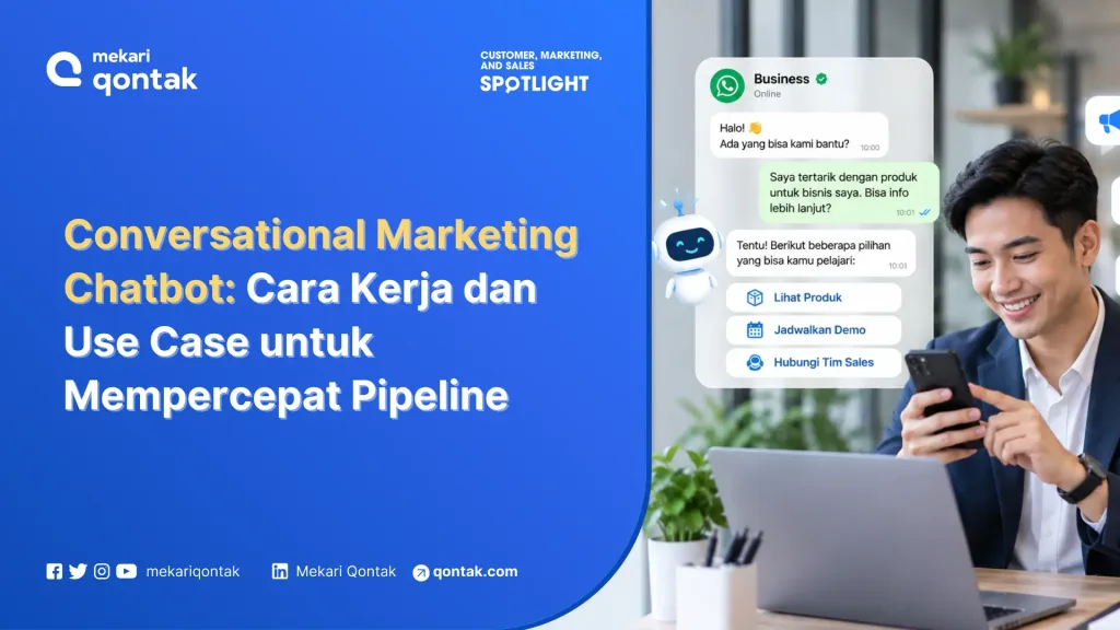 conversational marketing chatbot Conversational Marketing Chatbot: Cara Kerja dan Use Case untuk Mempercepat Sales Pipeline