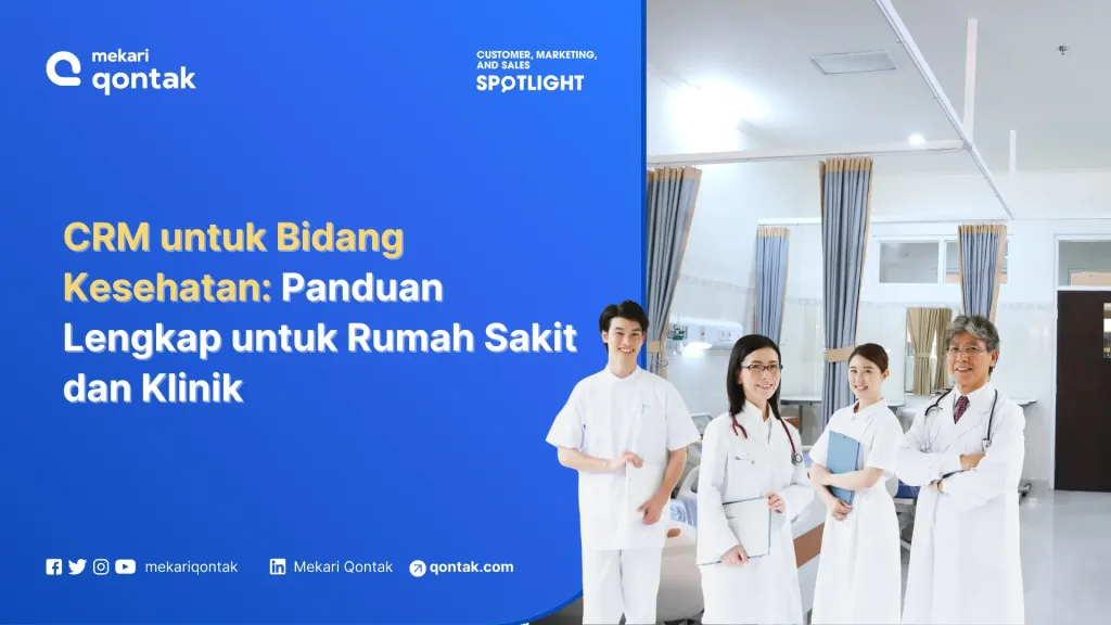 crm untuk bidang kesehatan CRM untuk Bidang Kesehatan: Panduan untuk Rumah Sakit dan Klinik