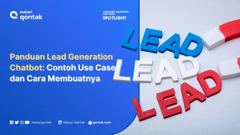 Panduan Lead Generation Chatbot: Contoh Use Case dan Cara Membuatnya