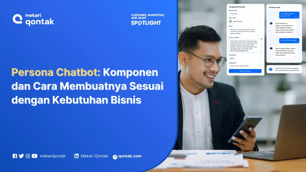 persona chatbot Persona Chatbot: Komponen dan Cara Membuatnya Sesuai dengan Kebutuhan Bisnis
