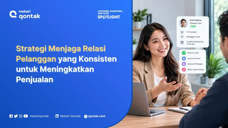 Strategi Menjaga Relasi Pelanggan yang Konsisten untuk Meningkatkan Penjualan