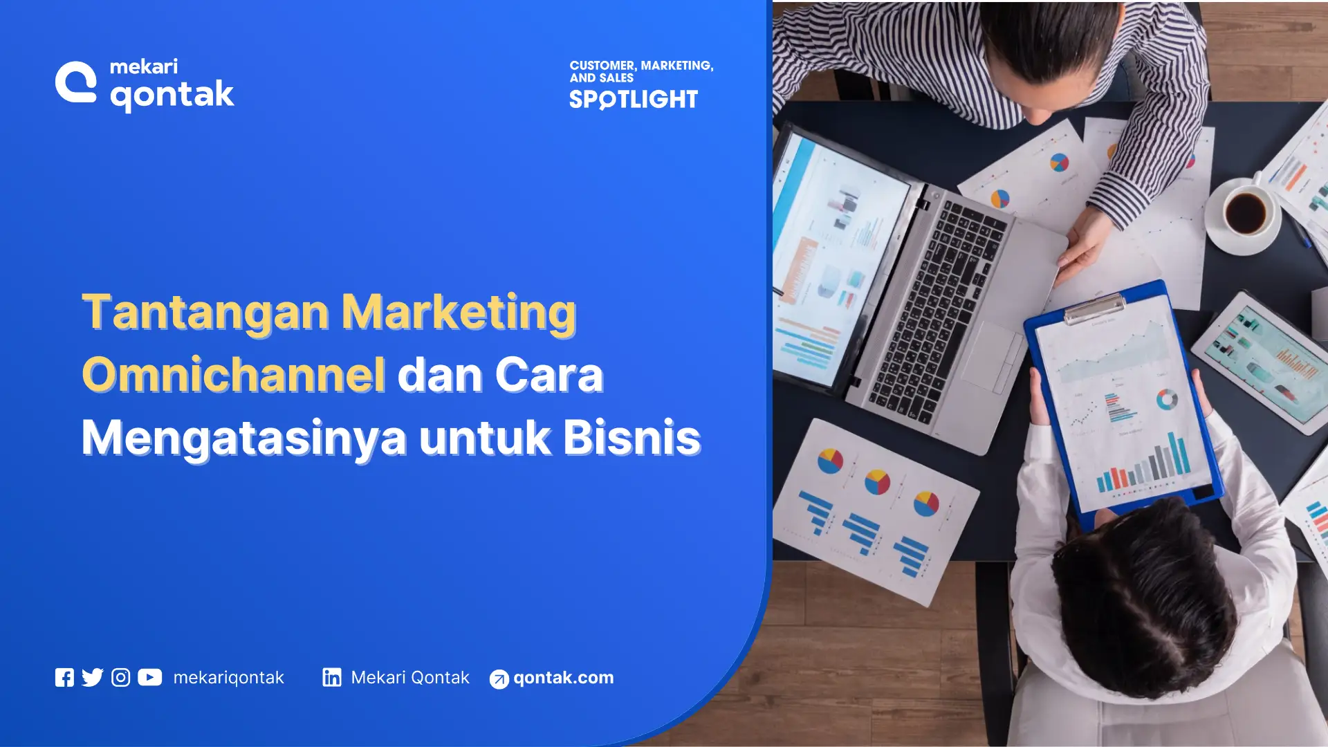10 Tantangan Marketing Omnichannel dan Cara Mengatasinya